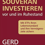 Gerd Kommer: Souverän investieren