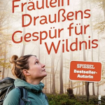 Kathrin Heckmann: Wildnis