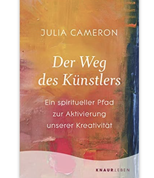 „Der Weg des Künstlers“ von Julia Cameron. Magische Morgenseiten.