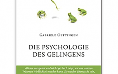 „Die Psychologie des Gelingens“ von Gabriele Oettingen. WOOP, WOOP!
