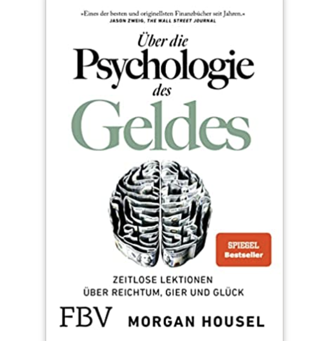 „Über die Psychologie des Geldes“ von Morgan Housel.